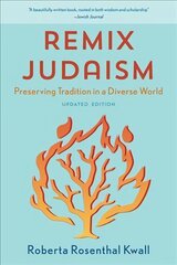 Remix Judaism: Preserving Tradition in a Diverse World Updated Edition cena un informācija | Garīgā literatūra | 220.lv
