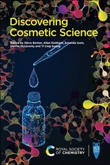 Discovering Cosmetic Science cena un informācija | Ekonomikas grāmatas | 220.lv