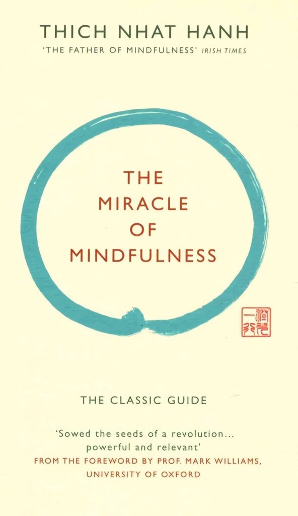 Miracle of Mindfulness (Gift edition): The classic guide by the world's most revered master Special edition cena un informācija | Garīgā literatūra | 220.lv