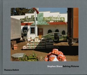 Stephen Shore: Solving Pictures цена и информация | Книги по фотографии | 220.lv