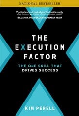 Execution Factor: The One Skill that Drives Success cena un informācija | Ekonomikas grāmatas | 220.lv