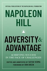 Napoleon Hill Adversity & Advantage cena un informācija | Pašpalīdzības grāmatas | 220.lv