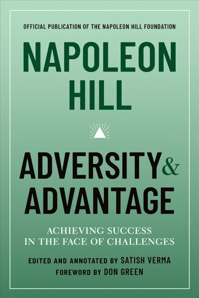 Napoleon Hill Adversity & Advantage цена и информация | Pašpalīdzības grāmatas | 220.lv