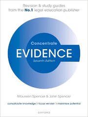 Evidence Concentrate: Law Revision and Study Guide 7th Revised edition цена и информация | Книги по экономике | 220.lv