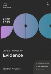 Core Statutes on Evidence 2022-23 11th edition cena un informācija | Ekonomikas grāmatas | 220.lv