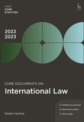 Core Documents on International Law 2022-23 8th edition цена и информация | Книги по экономике | 220.lv