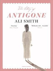 Story of Antigone cena un informācija | Grāmatas pusaudžiem un jauniešiem | 220.lv