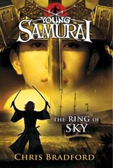 Ring of Sky (Young Samurai, Book 8) 8th edition цена и информация | Книги для подростков  | 220.lv