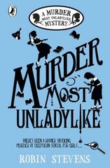 Murder Most Unladylike: A Murder Most Unladylike Mystery цена и информация | Книги для подростков и молодежи | 220.lv