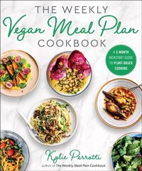 Weekly Vegan Meal Plan Cookbook: A 3-Month Kickstart Guide to Plant-Based Cooking цена и информация | Самоучители | 220.lv