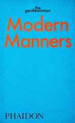 Modern Manners: Instructions for living fabulously well: Instructions for living fabulously well cena un informācija | Pašpalīdzības grāmatas | 220.lv