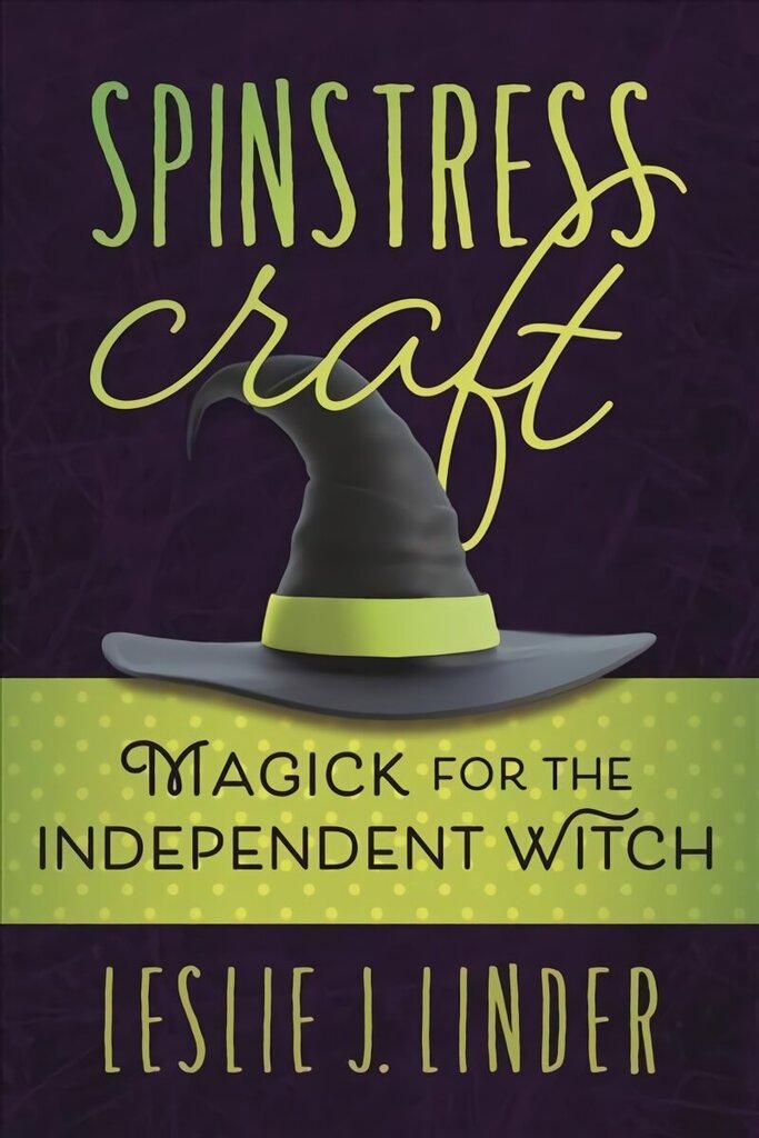 Spinstress Craft: Magick for the Independent Witch цена и информация | Pašpalīdzības grāmatas | 220.lv