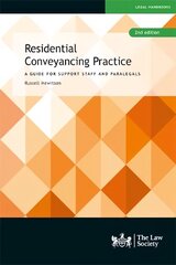 Residential Conveyancing Practice: A Guide for Support Staff and Paralegals 2nd Revised edition цена и информация | Книги по экономике | 220.lv