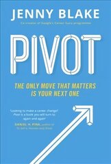 Pivot: The Only Move That Matters Is Your Next One cena un informācija | Pašpalīdzības grāmatas | 220.lv