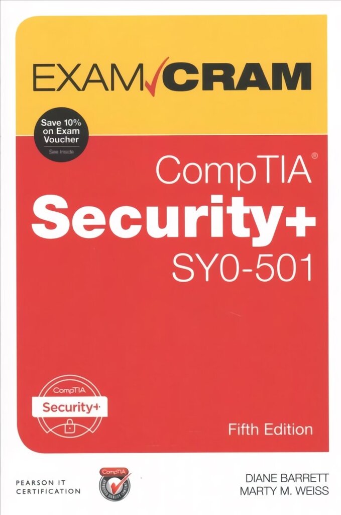 CompTIA Securityplus SY0-501 Exam Cram: CompTIA Securityplus SY0-501 5th edition цена и информация | Ekonomikas grāmatas | 220.lv