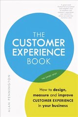 Customer Experience Manual, The: How to design, measure and improve customer experience in your business цена и информация | Книги по экономике | 220.lv