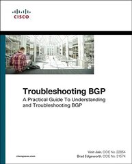 Troubleshooting BGP: A Practical Guide to Understanding and Troubleshooting BGP цена и информация | Книги по экономике | 220.lv