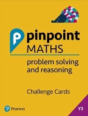 Pinpoint Maths Year 3 Problem Solving and Reasoning Challenge Cards: Y3 Problem Solving and Reasoning Pk цена и информация | Книги для подростков и молодежи | 220.lv