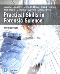 Practical Skills in Forensic Science 3rd edition cena un informācija | Ekonomikas grāmatas | 220.lv