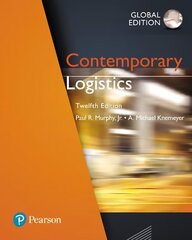 Contemporary Logistics, Global Edition 12th edition cena un informācija | Ekonomikas grāmatas | 220.lv