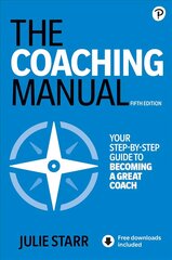 Coaching Manual, The 5th edition цена и информация | Книги по экономике | 220.lv