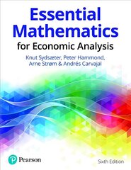 Essential Mathematics for Economic Analysis 6th edition цена и информация | Книги по экономике | 220.lv