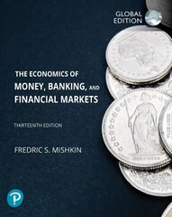 Economics of Money, Banking and Financial Markets, The, Global Edition 13th edition цена и информация | Книги по экономике | 220.lv