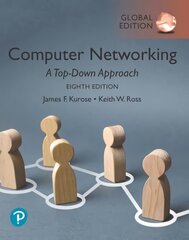 Computer Networking: A Top-Down Approach, Global Edition 8th edition цена и информация | Книги по экономике | 220.lv