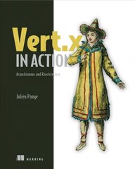 Vert.x in Action: Asynchronous and Reactive Java цена и информация | Книги по экономике | 220.lv