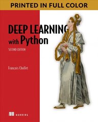 Deep Learning with Python цена и информация | Книги по экономике | 220.lv