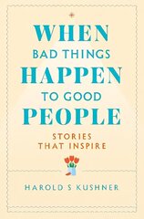 When Bad Things Happen to Good People cena un informācija | Garīgā literatūra | 220.lv