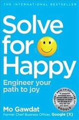 Solve For Happy: Engineer Your Path to Joy cena un informācija | Pašpalīdzības grāmatas | 220.lv