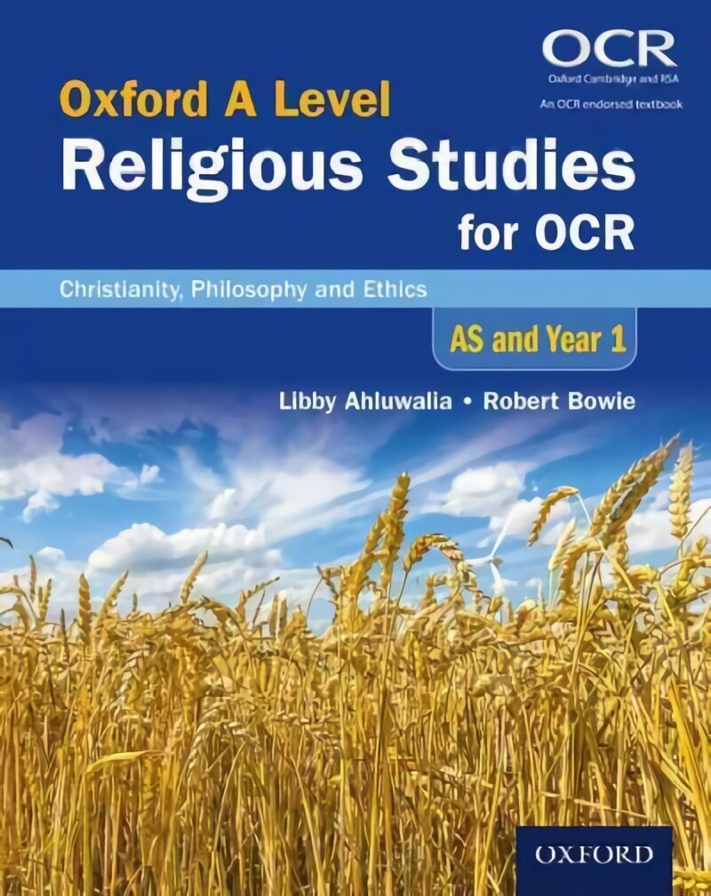 Oxford A Level Religious Studies for OCR: AS and Year 1 Student Book: Christianity, Philosophy and Ethics, AS and Year 1, Oxford A Level Religious Studies for OCR: AS and Year 1 Student Book цена и информация | Garīgā literatūra | 220.lv