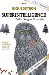 Superintelligence: Paths, Dangers, Strategies cena un informācija | Ekonomikas grāmatas | 220.lv