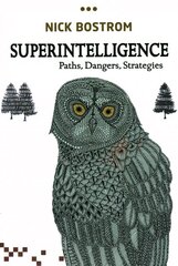 Superintelligence: Paths, Dangers, Strategies cena un informācija | Ekonomikas grāmatas | 220.lv