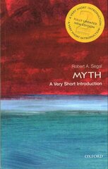 Myth: A Very Short Introduction 2nd Revised edition цена и информация | Духовная литература | 220.lv