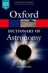 Dictionary of Astronomy 2nd Revised edition cena un informācija | Ekonomikas grāmatas | 220.lv