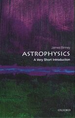 Astrophysics: A Very Short Introduction: A Very Short Introduction cena un informācija | Ekonomikas grāmatas | 220.lv