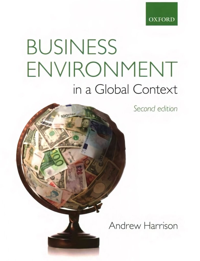 Business Environment in a Global Context 2nd Revised edition cena un informācija | Ekonomikas grāmatas | 220.lv