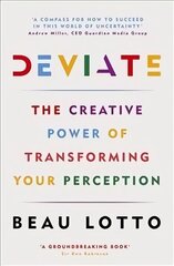 Deviate: The Creative Power of Transforming Your Perception cena un informācija | Ekonomikas grāmatas | 220.lv