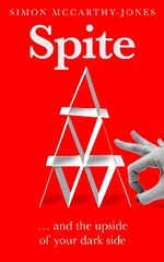 Spite: and the Upside of Your Dark Side cena un informācija | Ekonomikas grāmatas | 220.lv