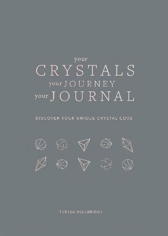 Your Crystals, Your Journey, Your Journal: Find Your Crystal Code цена и информация | Pašpalīdzības grāmatas | 220.lv