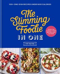 Slimming Foodie in One: THE SUNDAY TIMES BESTSELLER cena un informācija | Pašpalīdzības grāmatas | 220.lv