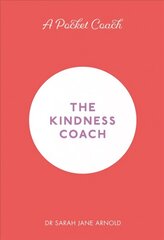 Pocket Coach: The Kindness Coach cena un informācija | Pašpalīdzības grāmatas | 220.lv