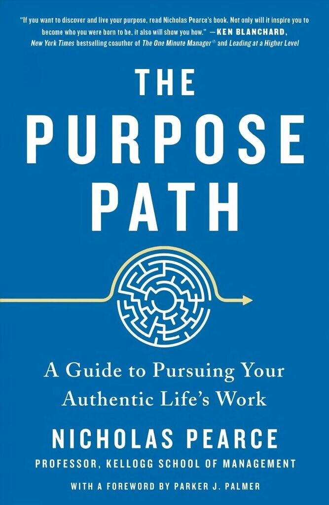 Purpose Path: A Guide to Pursuing Your Authentic Life's Work cena un informācija | Pašpalīdzības grāmatas | 220.lv