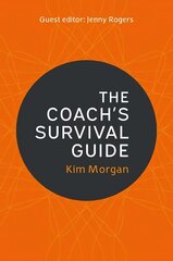 Coach's Survival Guide цена и информация | Книги по экономике | 220.lv