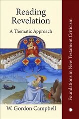 Reading Revelation: A Thematic Approach cena un informācija | Garīgā literatūra | 220.lv