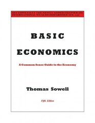 Basic Economics: A Common Sense Guide to the Economy 5th edition цена и информация | Книги по экономике | 220.lv