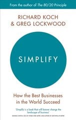 Simplify: How the Best Businesses in the World Succeed цена и информация | Книги по экономике | 220.lv