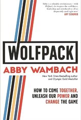 WOLFPACK: How to Come Together, Unleash Our Power and Change the Game цена и информация | Самоучители | 220.lv